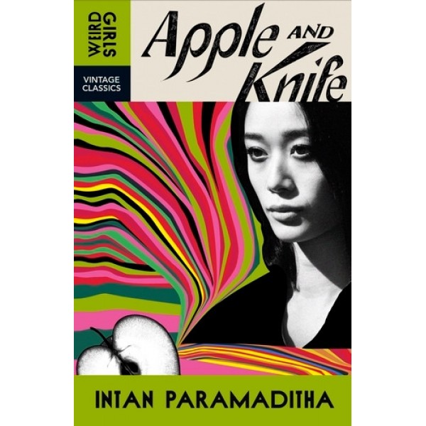 Apple and Knife - Intan Paramaditha