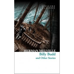 Billy Budd and Other Stories by Herman Melville (Collins Classics)