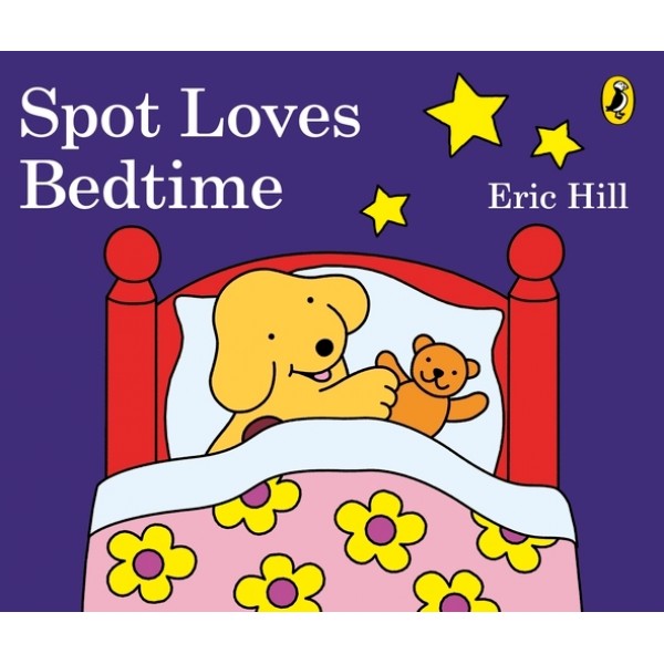Spot Loves Bedtime Spot Loves Bedtime