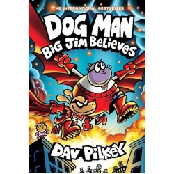 Dog Man: Big Jim Believes