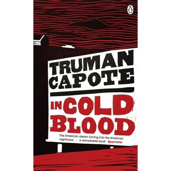 In Cold Blood by Truman Capote
