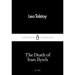 The Death of Ivan Ilyich - Leo Tolstoy