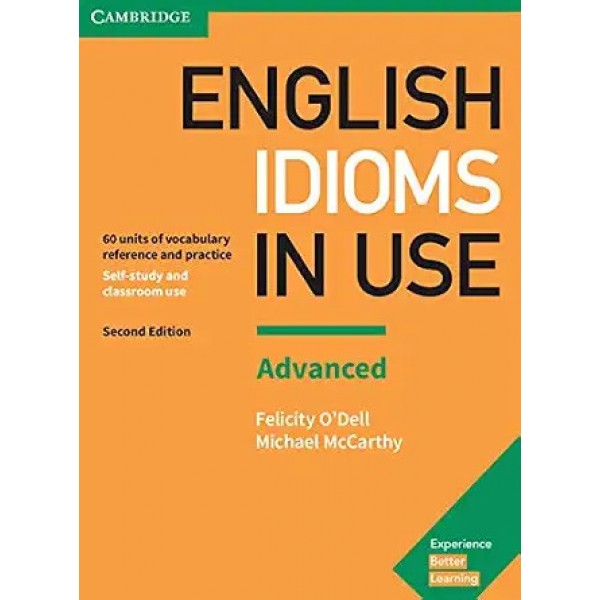 English Idioms In Use Advanced Book With Answers English Idioms In Use Advanced Book With Answers