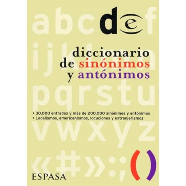 Spanish Dictionary of Synonyms and Antonyms