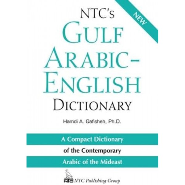NTC's Gulf Arabic-English Dictionary