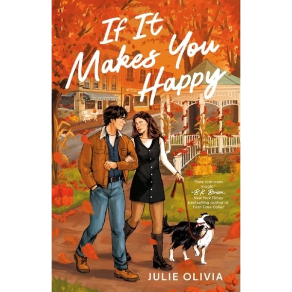 If It Makes You Happy by Julie Olivia If It Makes You Happy by Julie Olivia