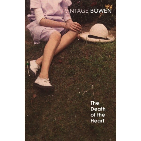 The Death Of The Heart by Elizabeth Bowen