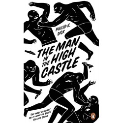 The Man in the High Castle - Philip K. Dick