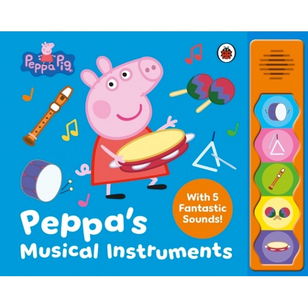 Peppa Pig: Peppa’s Musical Instruments