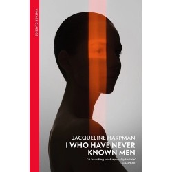 I Who Have Never Known Men - Jacquel Harpman