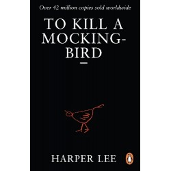 To Kill A Mockingbird by Harper Lee