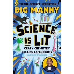 Science is Lit by Big Manny