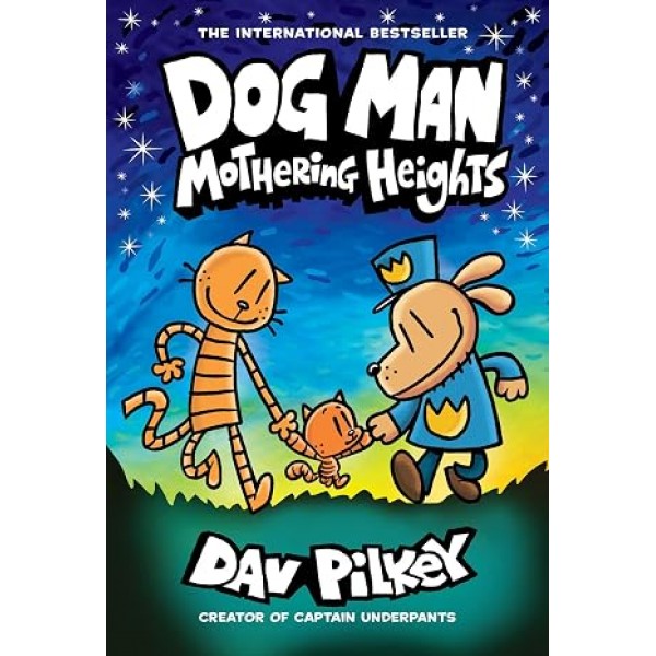 Dog Man: Mothering Heights