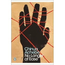No Longer at Ease by Chinua Achebe