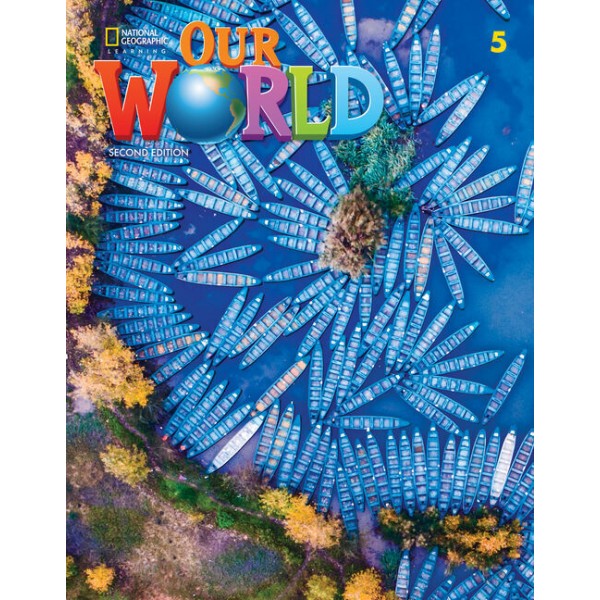 Our World 2E BrE Level 5 Student's Book and Spark Sticker Code Our World 2E BrE Level 5 Student's Book and Spark Sticker Code
