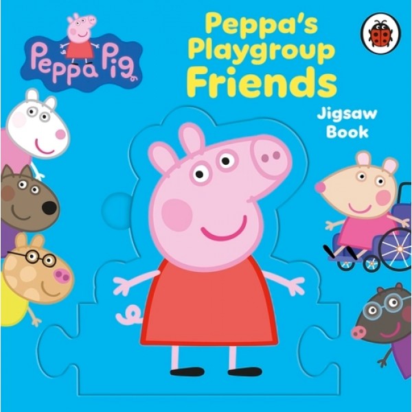 Peppa Pig: Peppas Playgroup Friends Jigsaw Book