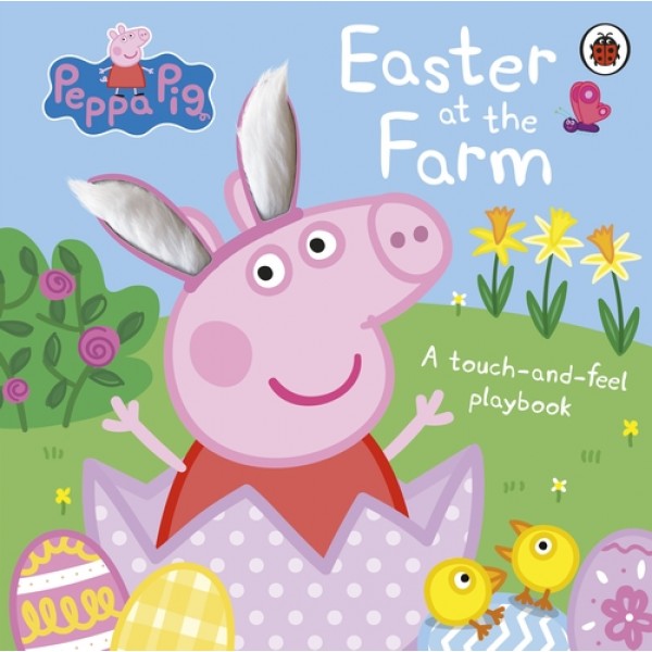 Peppa Pig: Easter at the Farm Peppa Pig: Easter at the Farm