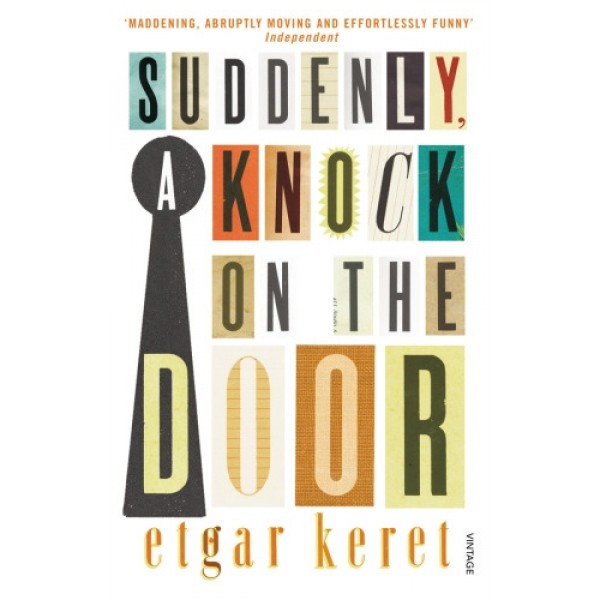 Suddenly, a Knock on the Door - Etgar Keret