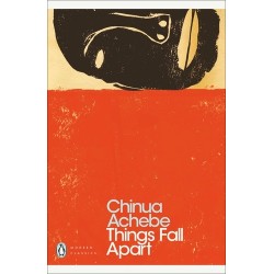 Things Fall Apart by Chinua Achebe