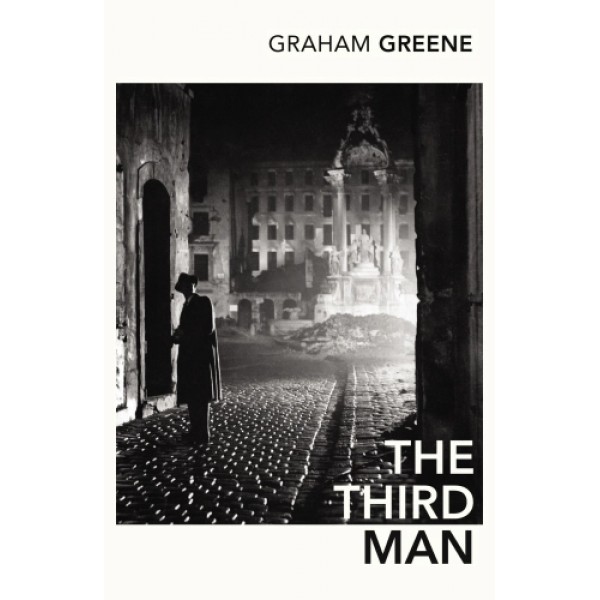 The Third Man and The Fallen Idol by Graham Greene