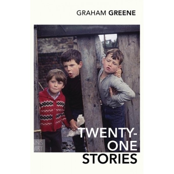 Twenty-One Stories by Graham Greene