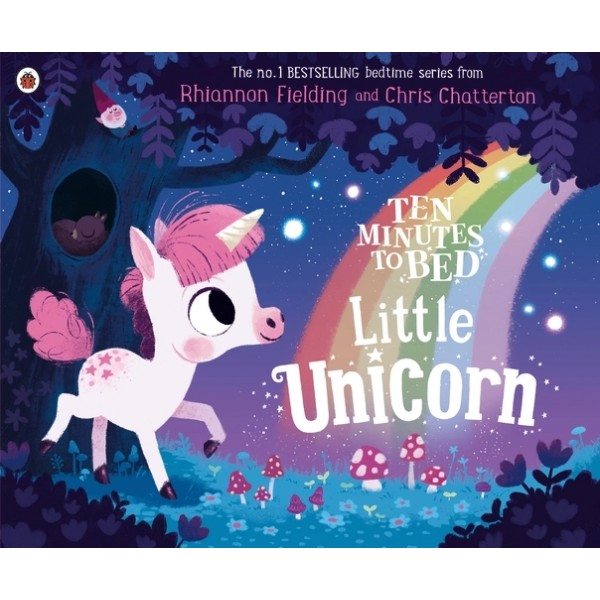 Ten Minutes to Bed: Little Unicorn 