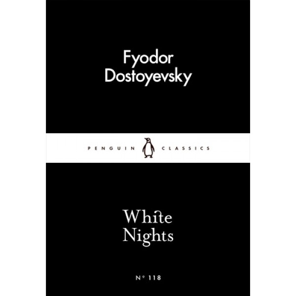 White Nights - Fyodor Dostoyevsky