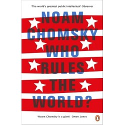 Who Rules the World - Noam Chomsky