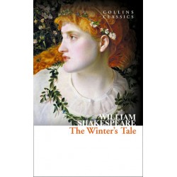 The Winter’s Tale by William Shakespeare (Collins Classics)